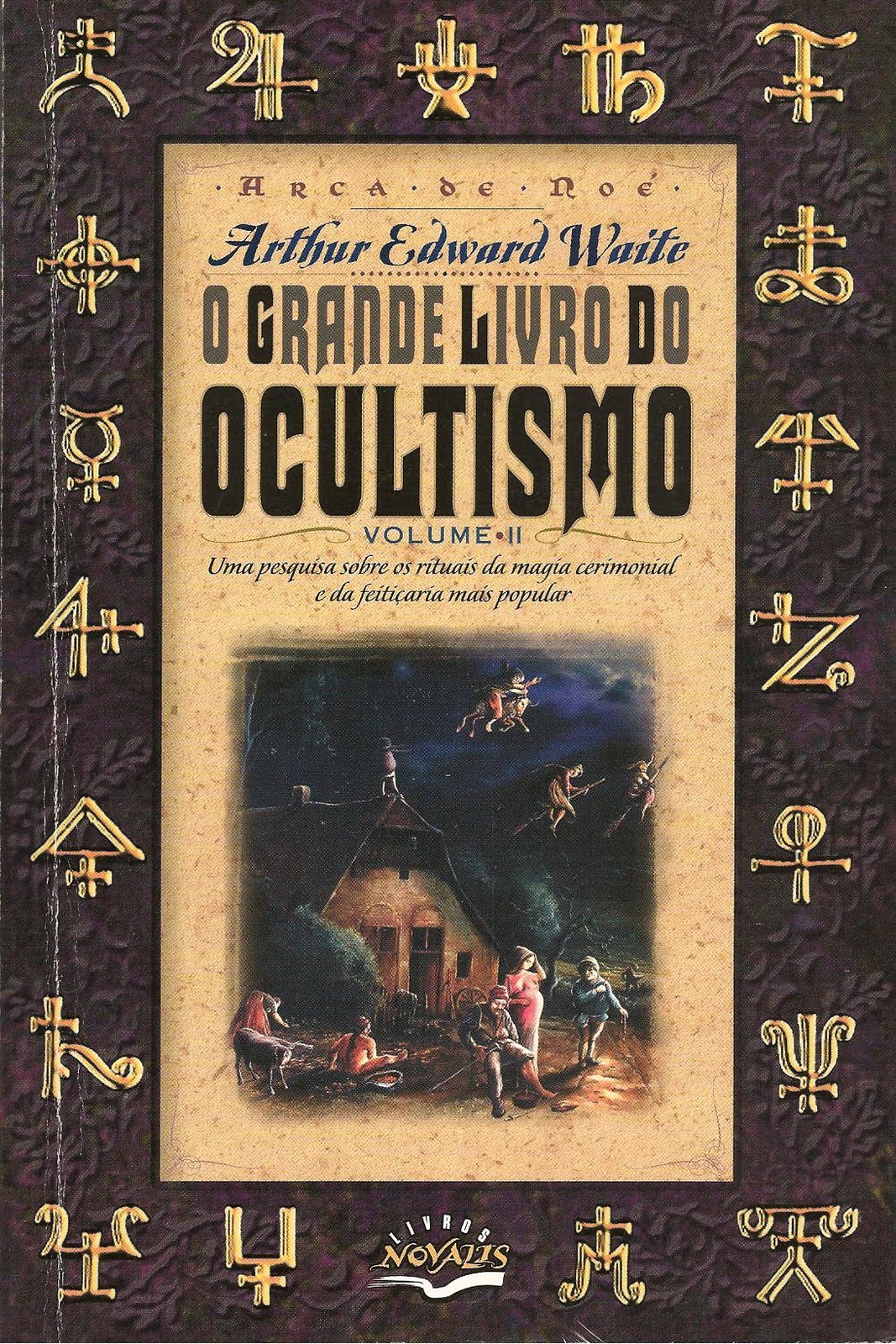 Abraxaz Temple: O Grande Livro do Ocultismo (Volumes I & II)