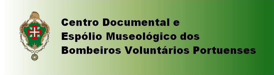 Centro Documental e Espólio museológico dos Bombeiros Voluntários Portuenses