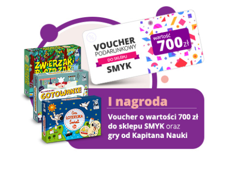 Wygraj voucher o wartości 700 zł do sklepu SMYK, grę edukacyjną od Kapitana Nauki Konkurs