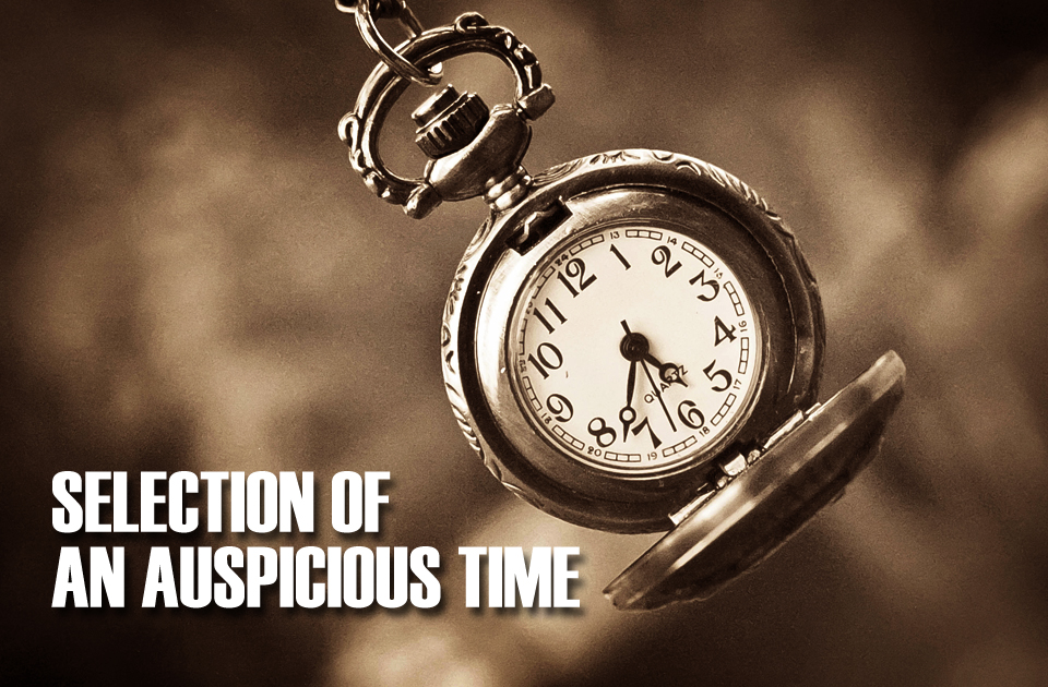 Selection Of An Auspicious Time Vedic Astrology Blog