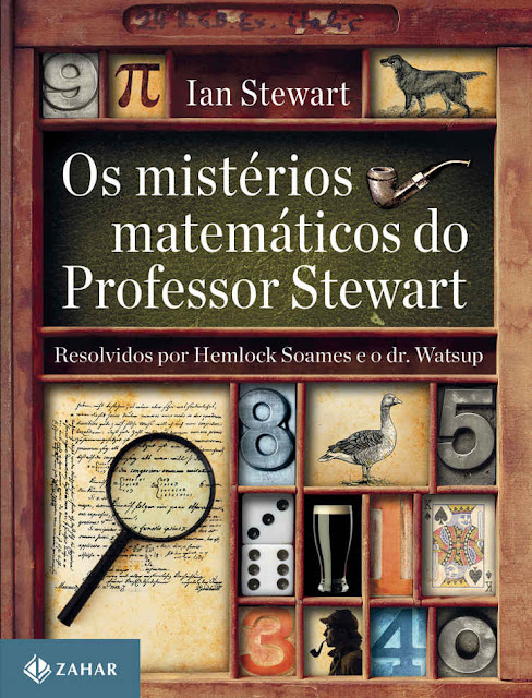 Os mistérios matemáticos do professor Stewart - Ian Stewart