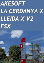 AKESOFT - LA CERDANYA X + LLEIDA X V2 FSX