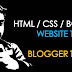 How to Convert CSS/HTML Website to Blogger Templates?