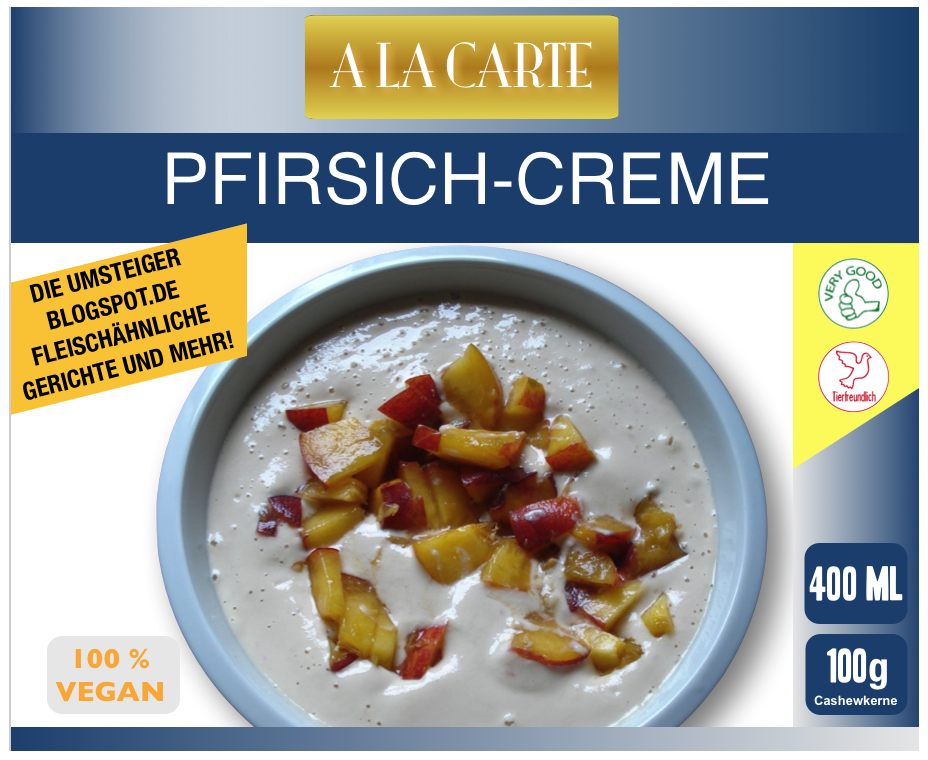 Die Umsteiger-weg vom Fleisch!: Pfirsichcreme/Quark VEGAN Die Umsteiger-weg vom Fleisch!: Pfirsichcreme/Quark VEGAN