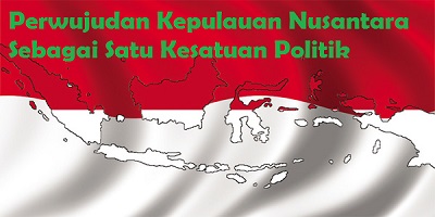 Pernyataan yang Menunjukkan Arti Wilayah Indonesia Sebagai Kesatuan