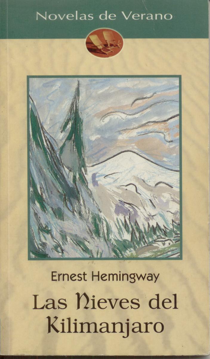 MONTETABOOKS Venta solidaria de libros LAS NIEVES DEL KILIMANJARO MONTETABOOKS Venta solidaria de libros LAS NIEVES DEL KILIMANJARO