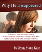 Why He Disappeared, eBook by Evan Marc Katz Why He Disappeared, eBook by Evan Marc Katz