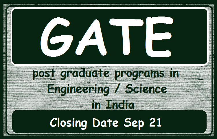 GATE - Qualification for the post graduate programs in Engineering / Science in institutes