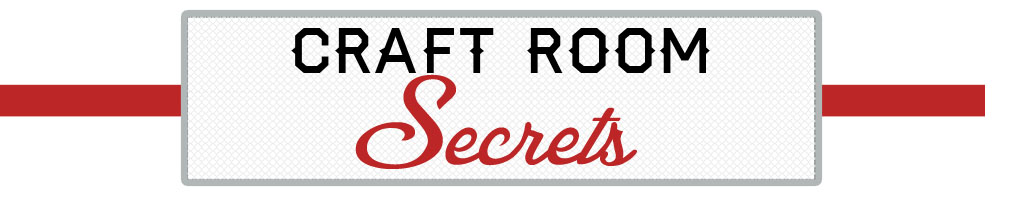 Craft Room Secrets