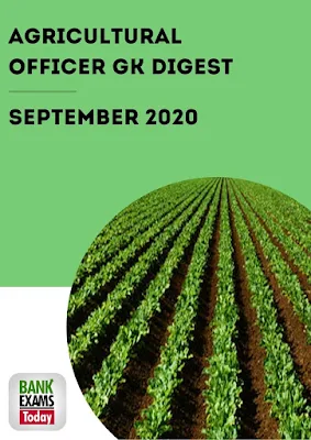 Agricultural Officer GK Digest: September 2020