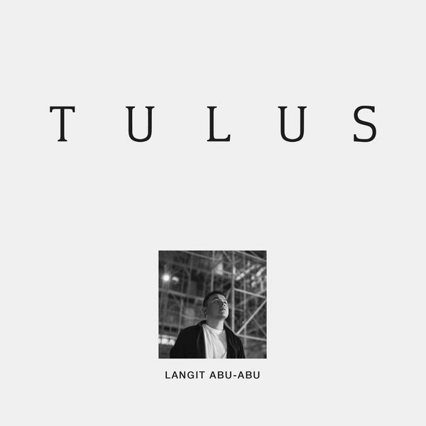 Tulus - Langit Abu - Abu (Versi Akapela)