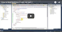 Bind GridView using ADO.NET ASP.NET Video Tutorial part-32