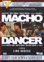 Macho Dancer, 1988 Macho Dancer, 1988