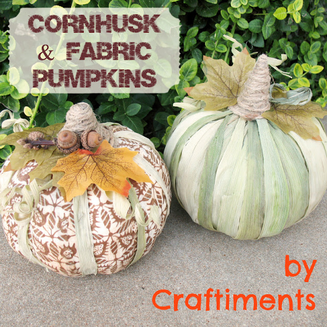 Craftiments:  Cornhusk and Fabric Decoupaged Pumpkins
