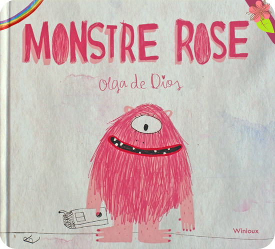 Monstre rose de Oldga de Dios - éditions Winioux
