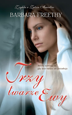 Barbara Freethy- Trzy twarze Ewy