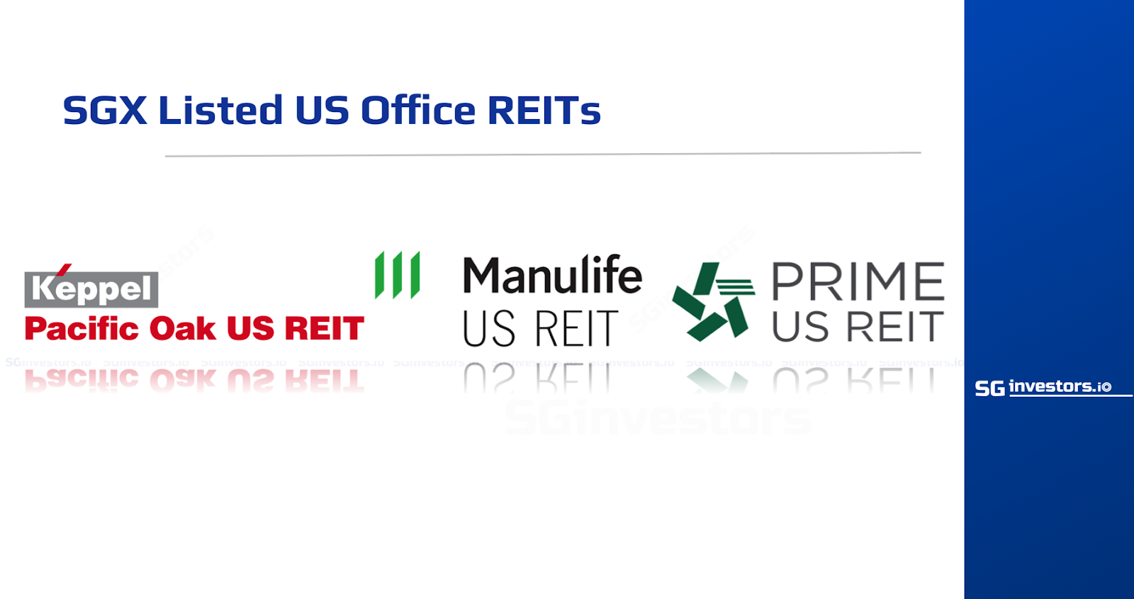 US Office S-REITs - Manulife US REIT, Keppel Pacific Oak US REIT, Prime US REIT | SGinvestors.io