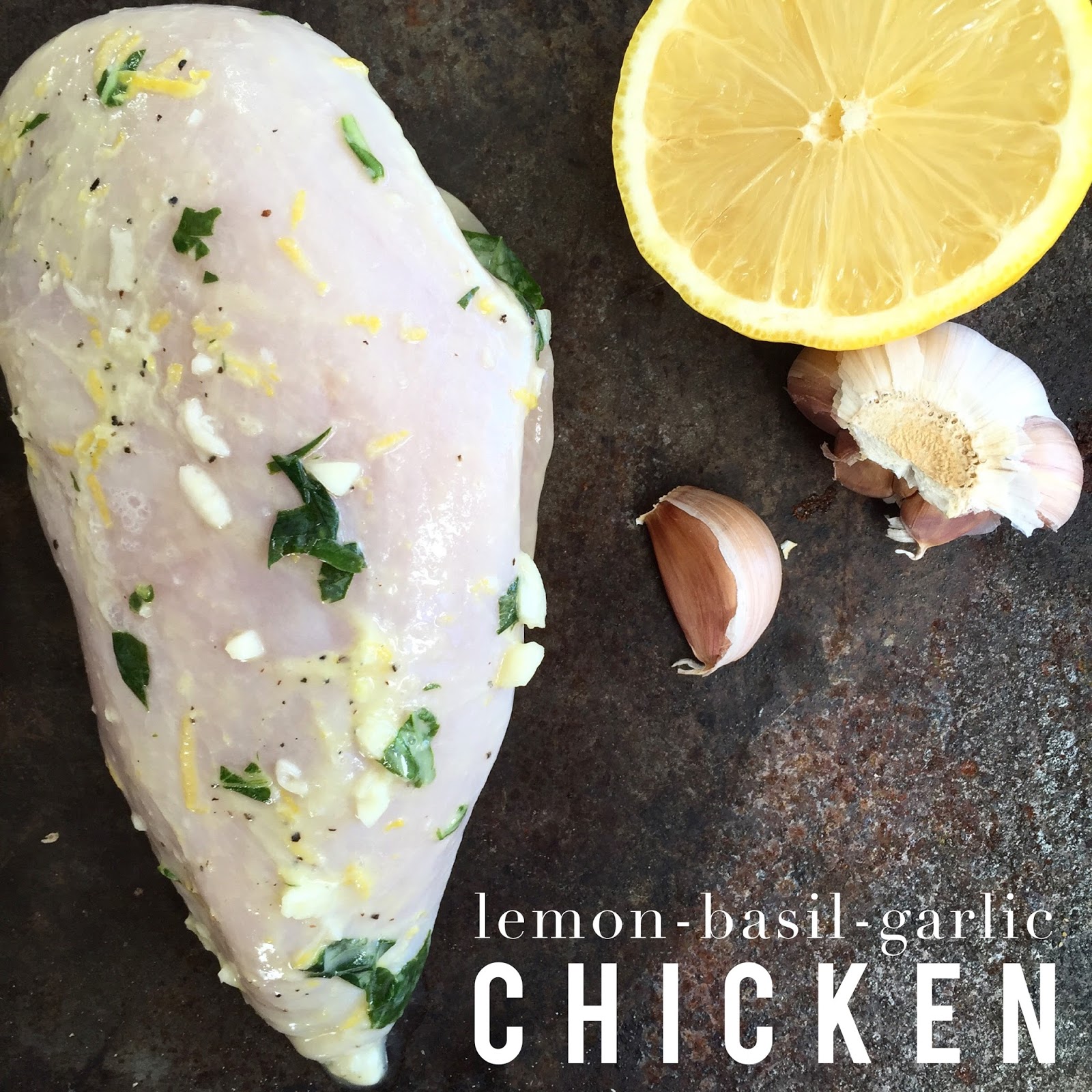 Lemon, Basil & Garlic Baked Chicken