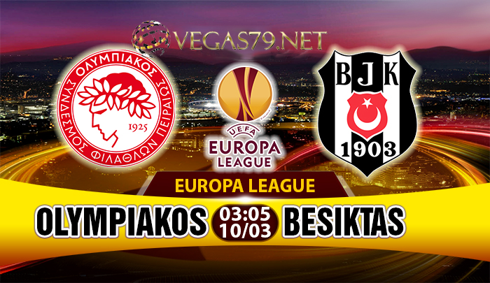 Nhận định bóng đá Olympiakos vs Besiktas