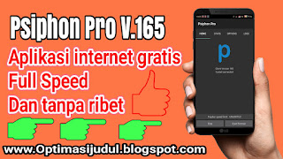 Aplikasi internet gratis terbaru, cara Internet gratis dengan aplikasi Psiphon Pro