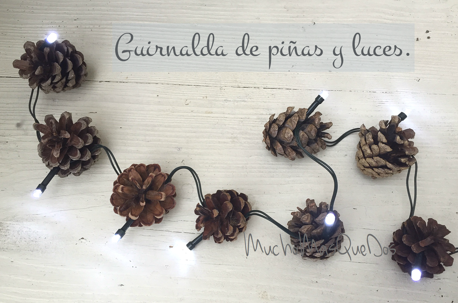 DIY. Guirnalda navideña de piñas y luces. - HANDBOX