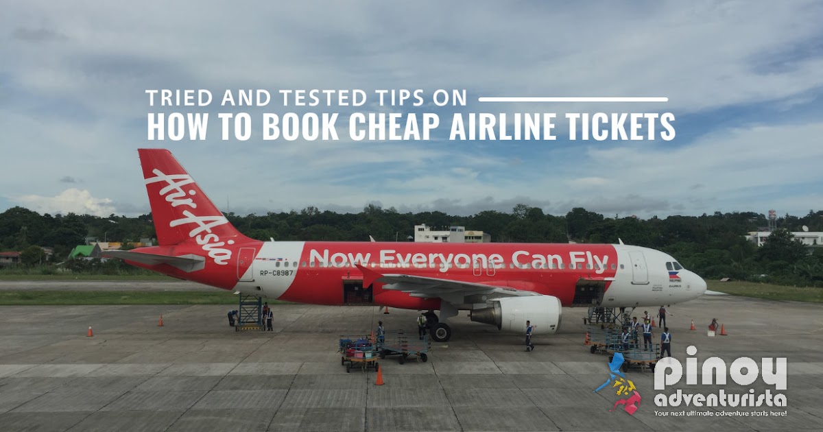 11 Tried and Tested Tips on How to Book Cheap Airline Tickets