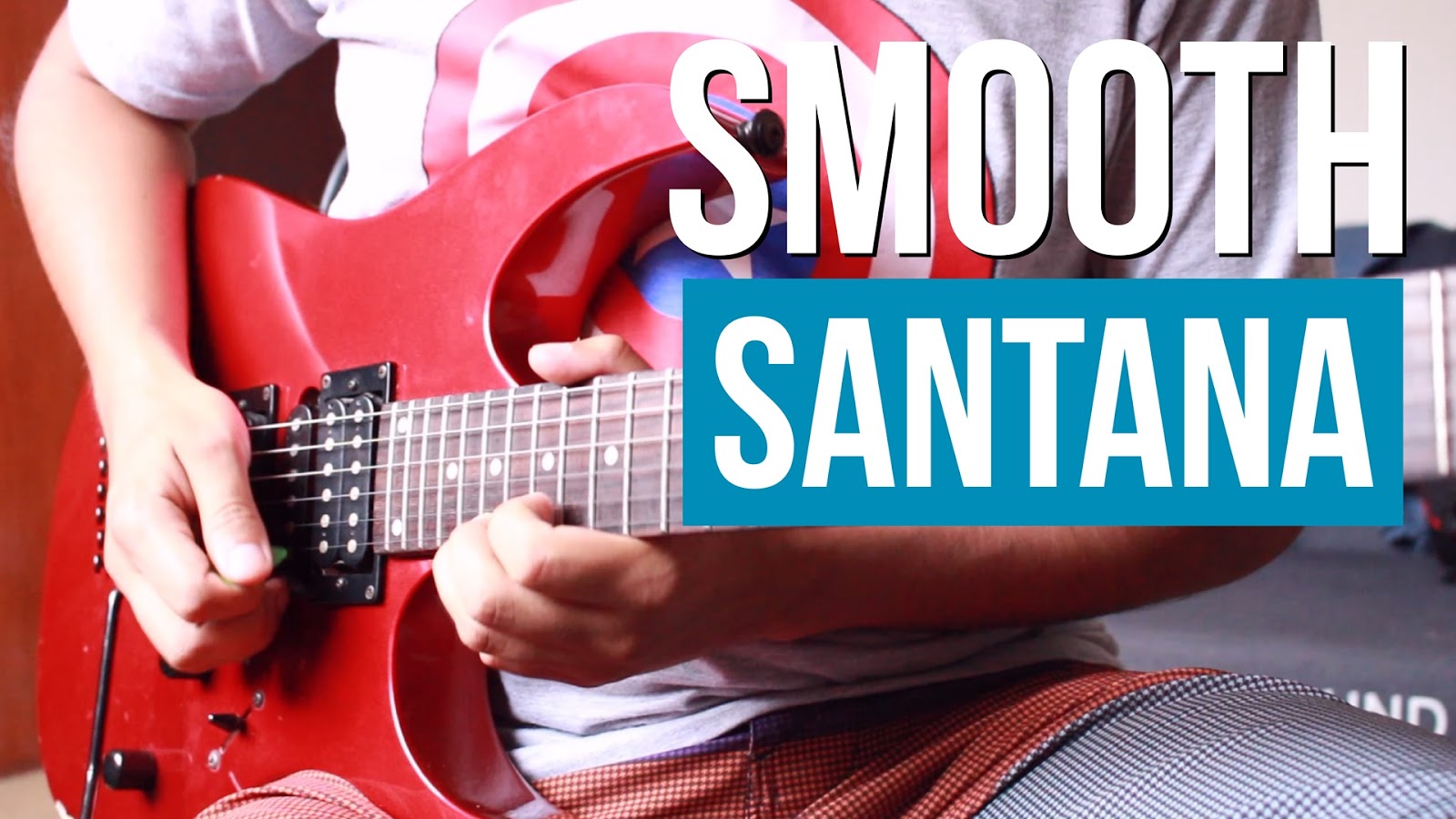 SMOOTH SANTANA Intro y Solo Guitar Seis Para Las Siete