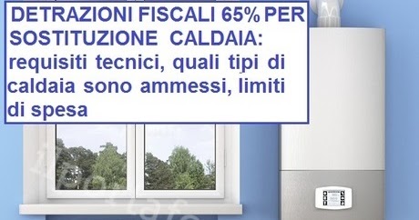 Detrazioni fiscali per sostituzione caldaia: come funziona lo sconto ... Detrazione 65 sostituzione caldaia