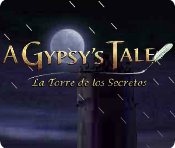 A Gypsy's Tale: La Torre de los Secretos.
