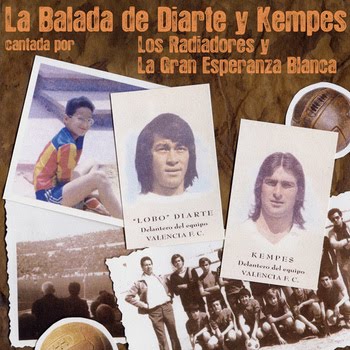 La balada de Diarte y Kempes - LOS RADIADORES y LA GRAN ESPERANZA BLANCA (Ep 2012)