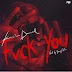 Kizz Daniel fuck you mp3 download