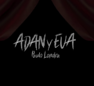 paulo-londra-estrena-adan-y-eva