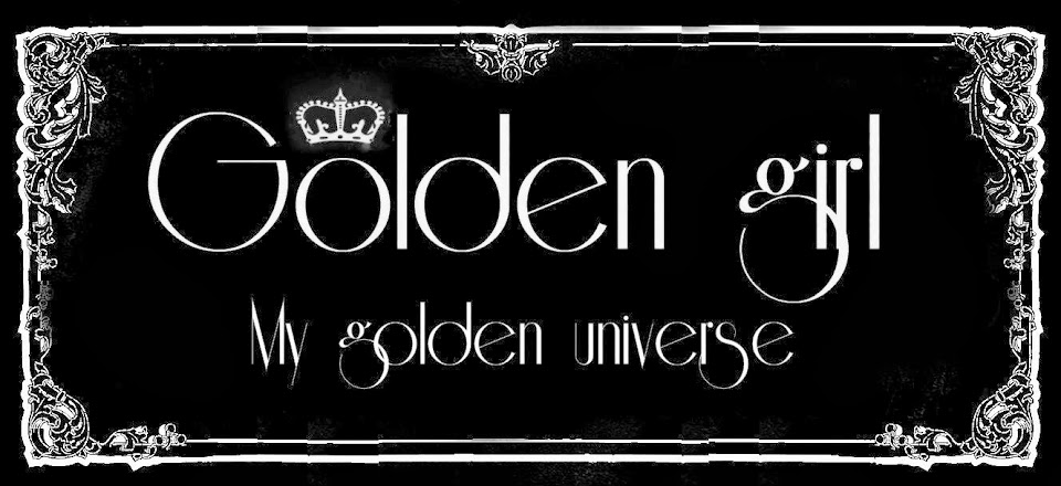 Golden Girl - My golden universe