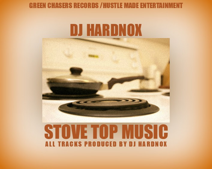 New Music: DJ Hardnox - "Stove Top Music"