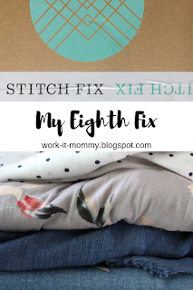 Stitch Fix #8 Spring Refresh on Work it Mommy blog