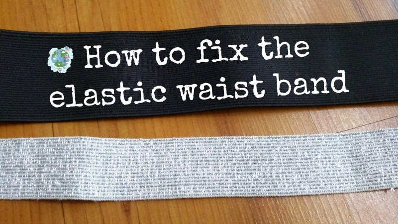elastic waistband, mend, fix