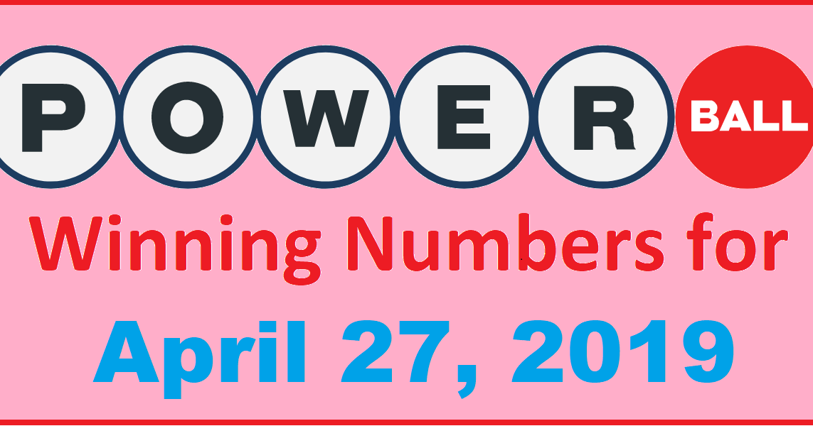 PowerBall Winning Numbers for Saturday, April 27, 2019