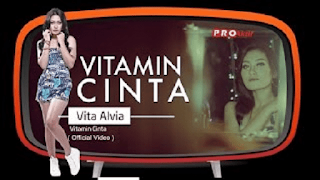 Lirik Lagu Vita Alvia - Vitamin Cinta