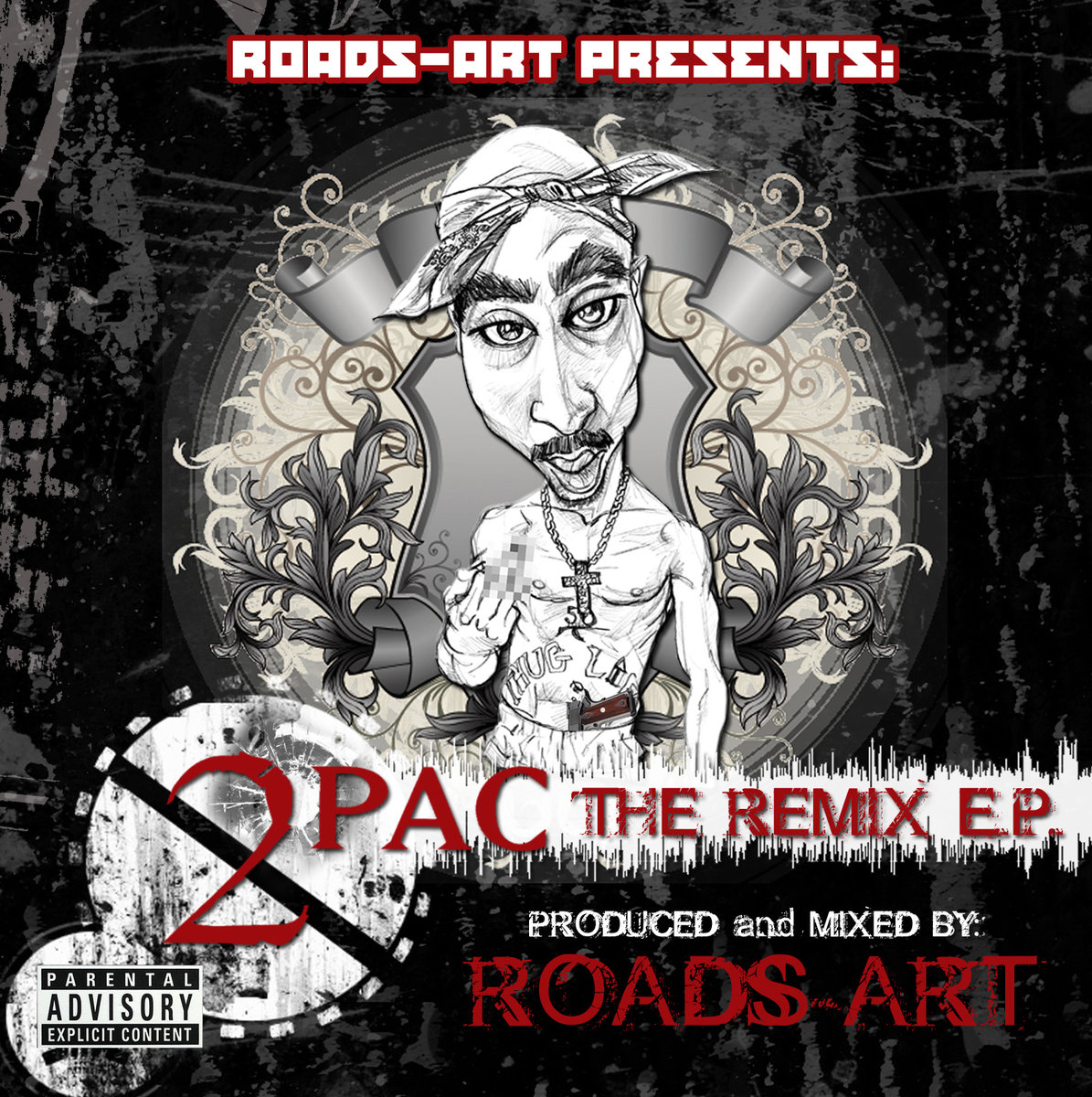 2Pac and Roads-Art - "The Remix EP"