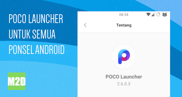 Pasang POCO Launcher di Android Apa Saja
