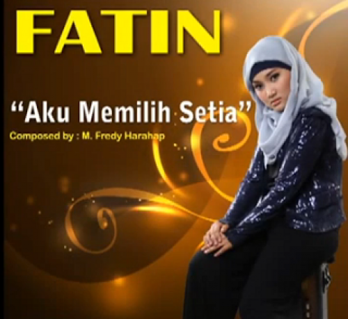 Dreamer: Lirik Lagu Fatin - Aku Memilih Setia
