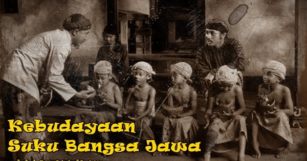 Kebudayaan Suku Bangsa Jawa