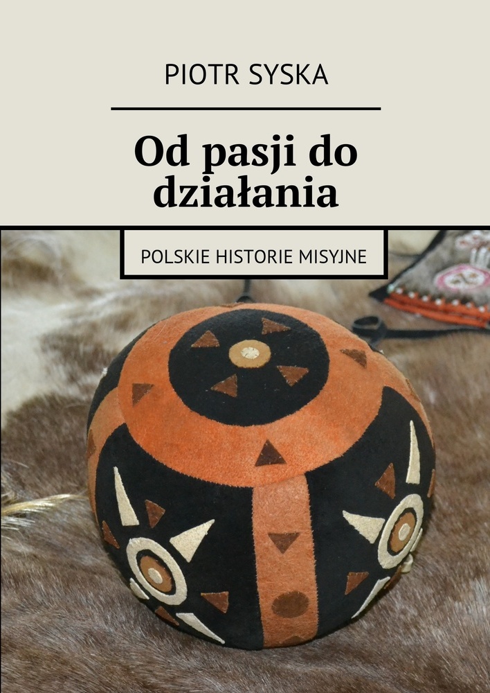 OD PASJI DO DZIAŁANIA