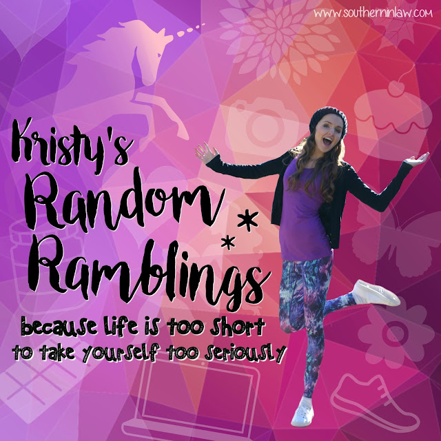 Kristy's Random Ramblings - Because Life is Too Short To Take Yourself Too Seriously