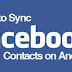 Sync Facebook Contacts Android