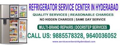 Refrigerator Service Center in Hyderabad, Refrigerator Service Centre in Hyderabad, Refrigerator Service Center, Refrigerator Service Centre, Refrigerator Repairs Center in Hyderabad