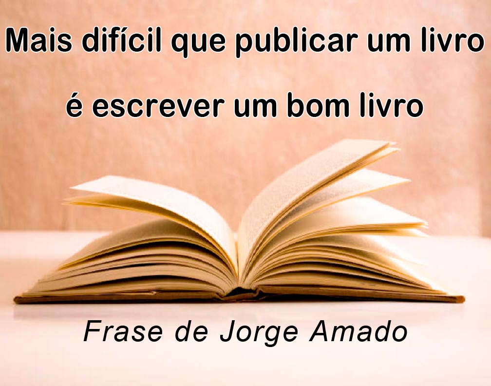 Frases De Jorge Amado Mensagem E Frase
