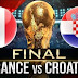 Live Streaming France vs Croatia