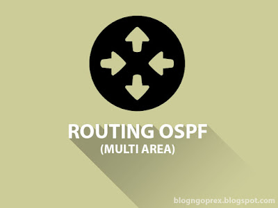  http://blogngoprex.blogspot.co.id/2018/01/konfigurasi-routing-ospf-multi-area-di.html