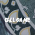 Video: Adekunle Gold - Call On Me